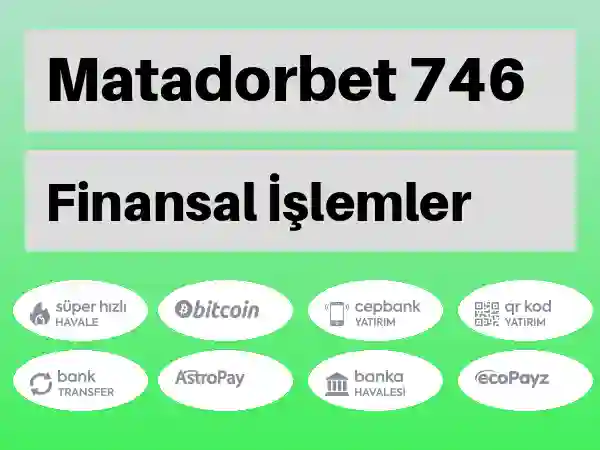 Matadorbet Para yatırma ve çekme 746